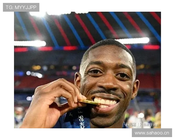 登贝莱训练态度与职业素养解析